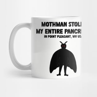 Mothman Stole My Pancreas Mug